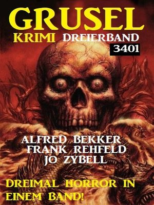 cover image of Gruselkrimi Dreierband 3401--Dreimal Horror in einem Band!